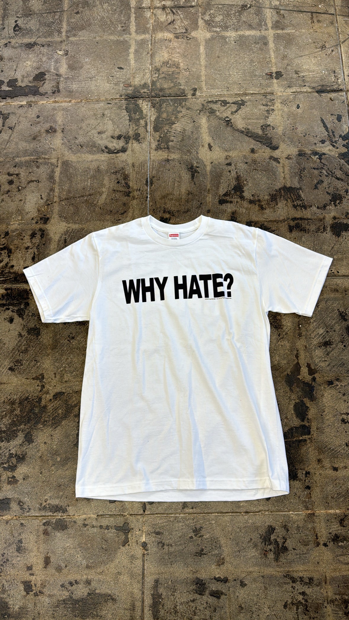 SUPREME WHY HATE BASED TEE (USED)