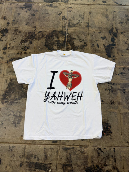CREATOR I LOVE YAHWEH WHITE TEE
